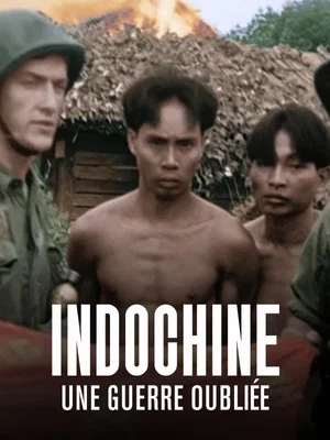 Постер: Indochine, une guerre oubliée