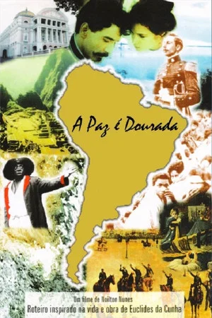Постер: A Paz é Dourada