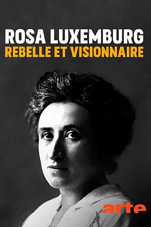 Постер: Rosa Luxemburg: Der Preis der Freiheit