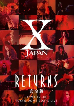 Постер: X JAPAN RETURNS 1993.12.30 Tokyo Dome 2 Days Live