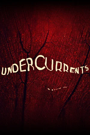 Постер: Undercurrents