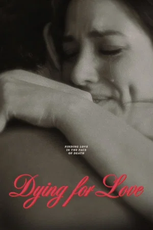 Постер: Dying for Love