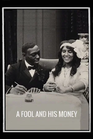 Постер: A Fool and His Money