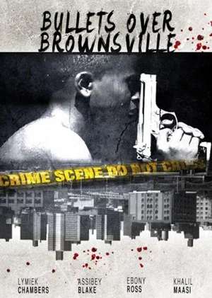 Постер: Bullets Over Brownsville