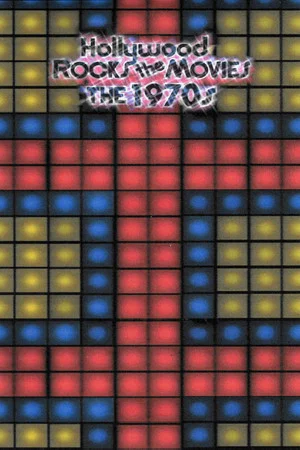 Постер: Hollywood Rocks the Movies: The 1970s