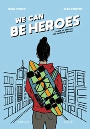 Постер: We Can Be Heroes