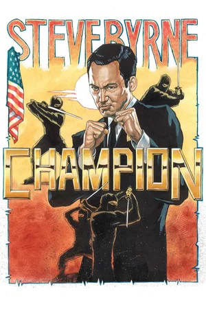 Постер: Steve Byrne: Champion