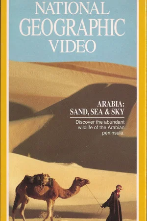 Постер: Arabia: Sand, Sea & Sky