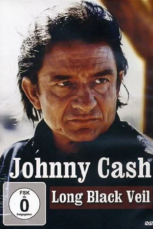 Постер: Johnny Cash: Long Black Veil