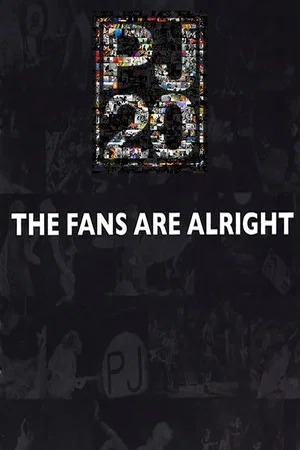Постер: Pearl Jam Twenty - The Fans Are Alright