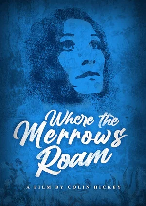 Постер: Where the Merrows Roam