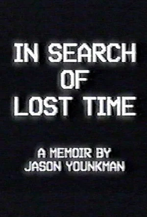 Постер: In Search of Lost Time