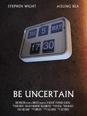 Постер: Be Uncertain