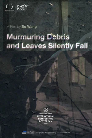 Постер: Murmuring Debris and Leaves Silently Fall