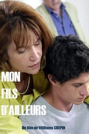 Постер: Mon fils d'ailleurs