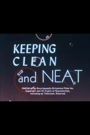 Постер: Keeping Clean and Neat