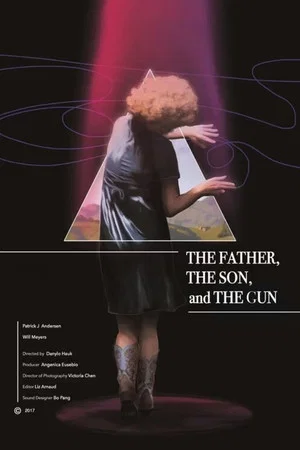 Постер: The Father, the Son, and the Gun