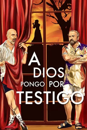 Постер: A Dios pongo por testigo