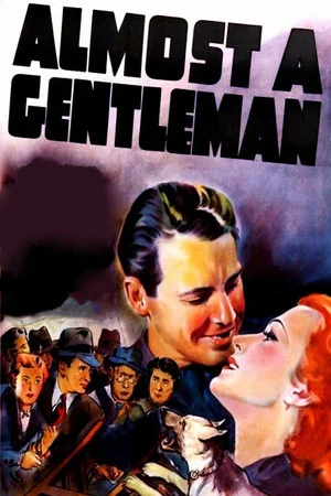 Постер: Almost a Gentleman