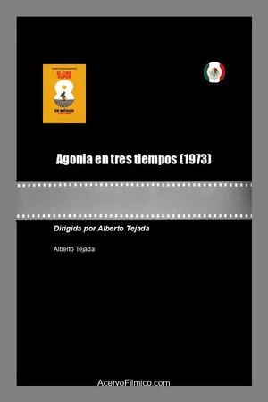 Постер: Agonia en tres tiempos