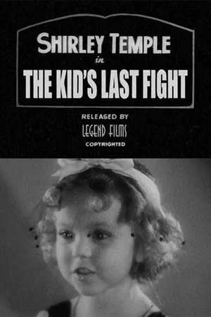 Постер: The Kid's Last Fight