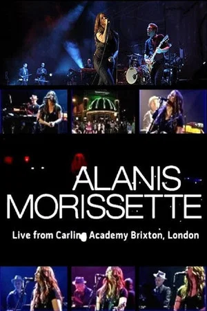 Постер: Alanis Morrisette: Live at Carling Academy