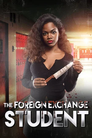 Постер: The Foreign Exchange Student