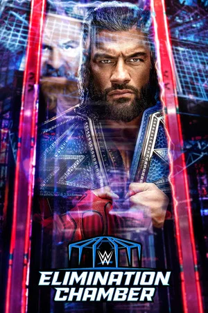 Постер: WWE Elimination Chamber 2023