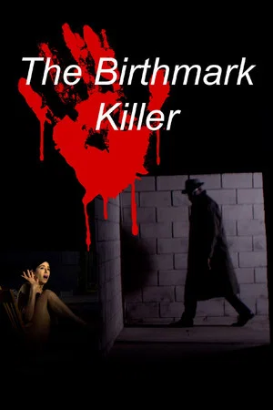 Постер: The Birthmark Killer