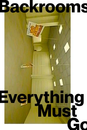 Постер: Backrooms - Everything Must Go