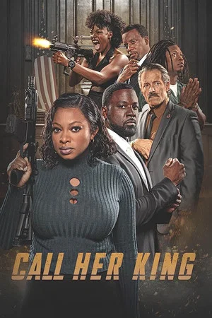 Постер: Call Her King