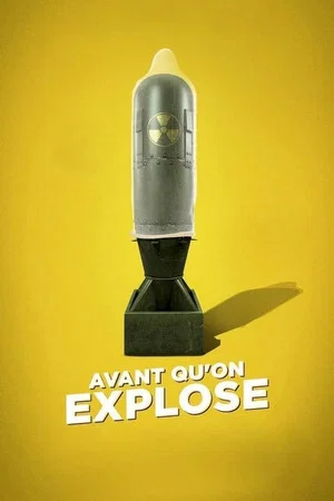 Постер: Before We Explode