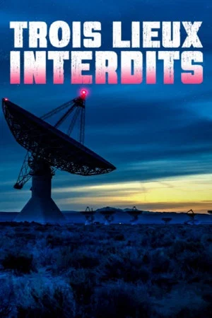 Постер: Trois lieux interdits