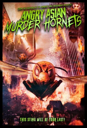 Постер: Angry Asian Murder Hornets