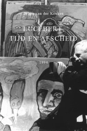 Постер: Lucebert, Time and Farewell