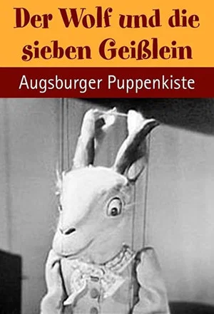Постер: Augsburger Puppenkiste - Der Wolf und die sieben Geißlein