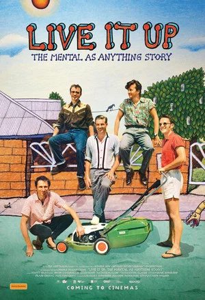 Постер: Live It Up: The Mental As Anything Story