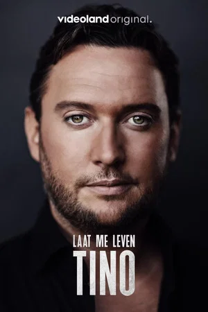 Постер: Tino: Laat Me Leven