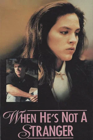 Постер: When He's Not a Stranger