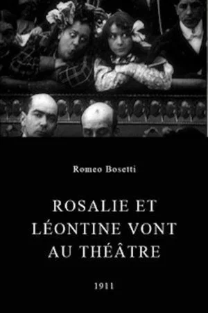 Постер: Rosalie and Léontine Go to the Theatre