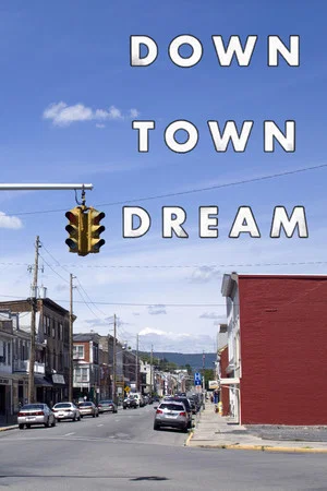Постер: Downtown Dream