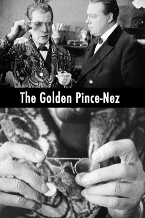 Постер: The Golden Pince-Nez