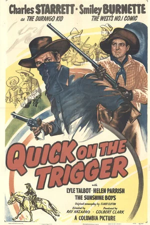 Постер: Quick on the Trigger