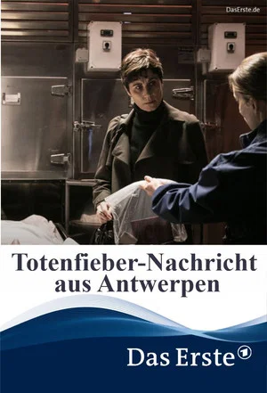 Постер: Totenfieber – Nachricht aus Antwerpen