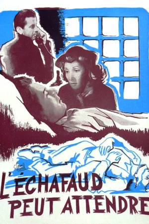 Постер: L'échafaud peut attendre