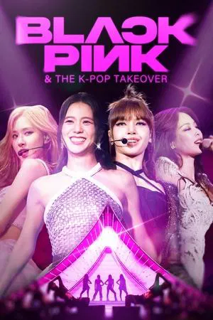 Постер: BLACKPINK & The K-Pop Takeover