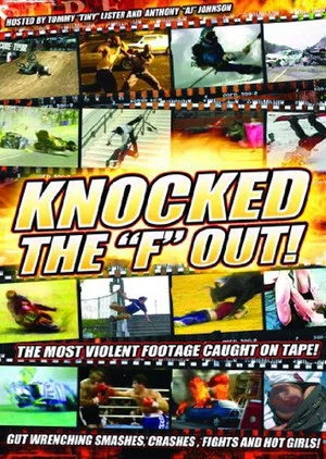 Постер: Knocked the F Out