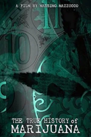 Постер: La vera storia della marijuana
