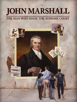 Постер: John Marshall: The Man Who Made the Supreme Court