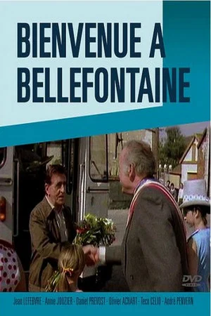 Постер: Bienvenue à Bellefontaine